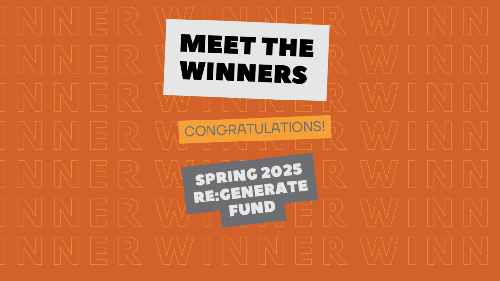 2025 Re:Generate Meet the Winners Featured Image