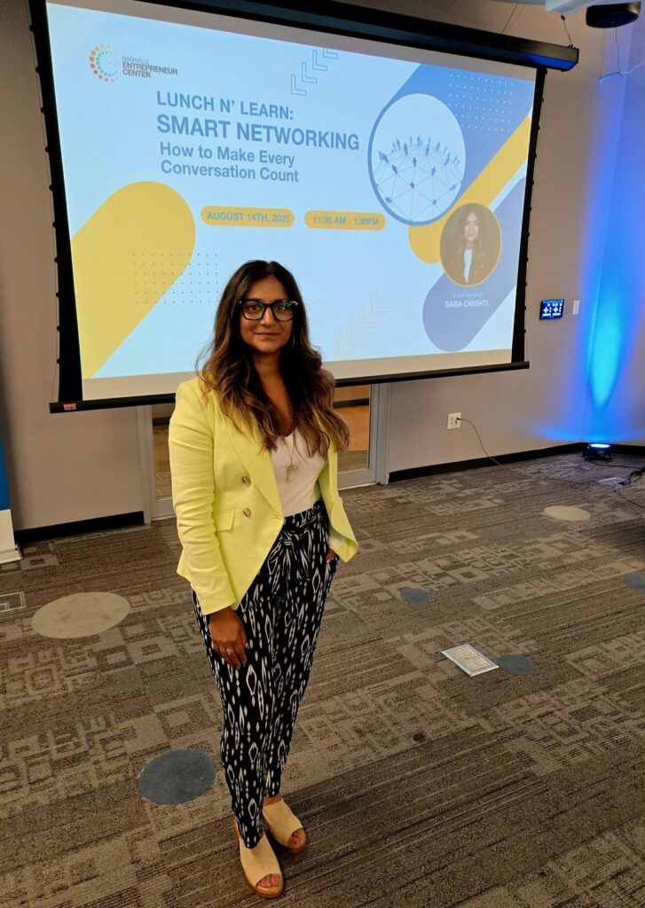 Lunch & Learn Smart Networking – How to Make Every Conversation Count with Saba Chishti